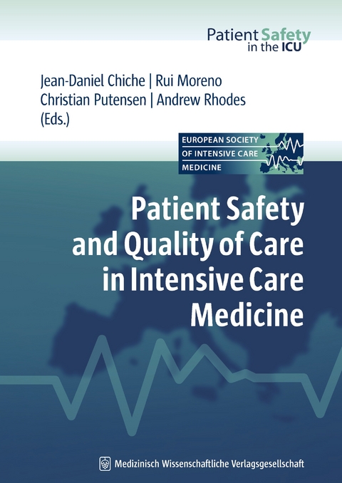 Patient Safety and Quality of Care in Intensive Care Medicine - 