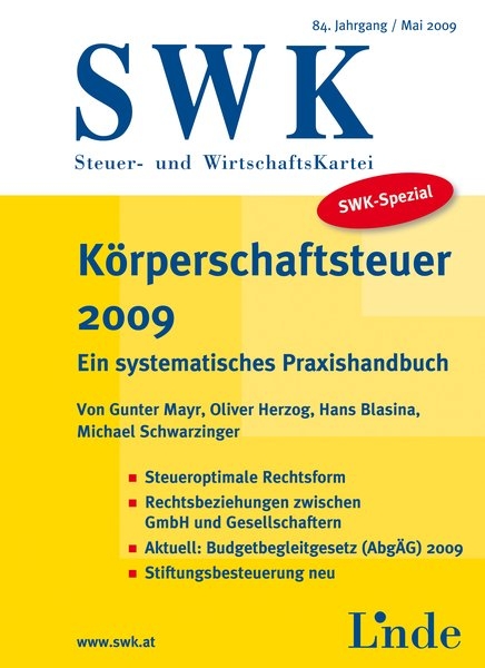 Körperschaftsteuer 2009 - Oliver Herzog, Gunter Mayr, Hans Blasina, Michael Schwarzinger