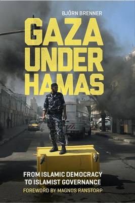 Gaza Under Hamas -  Bjorn Brenner