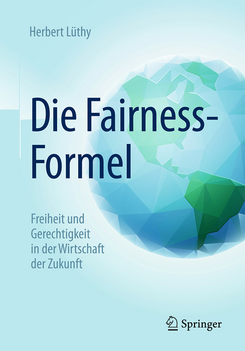 Die Fairness-Formel - Herbert Lüthy