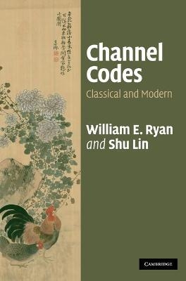 Channel Codes - William Ryan, Shu Lin
