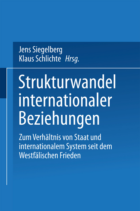 Strukturwandel internationaler Beziehungen - 