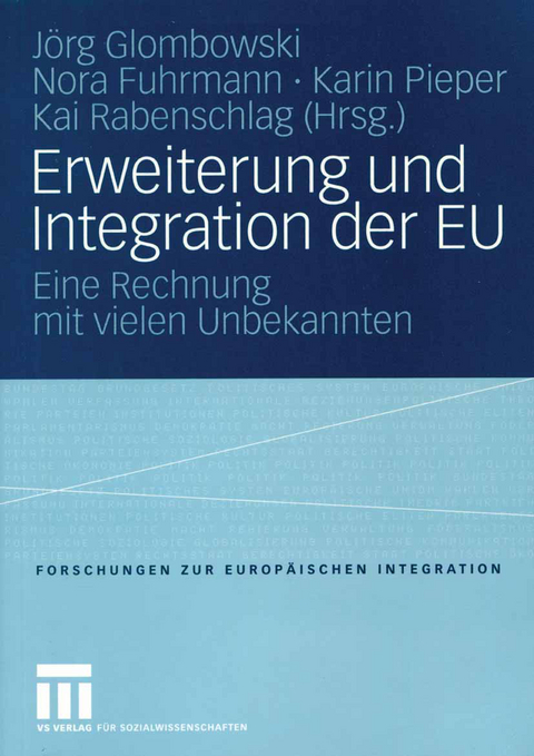 Erweiterung und Integration der EU - 