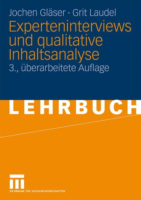 Experteninterviews und qualitative Inhaltsanalyse - Jochen Gläser, Grit Laudel