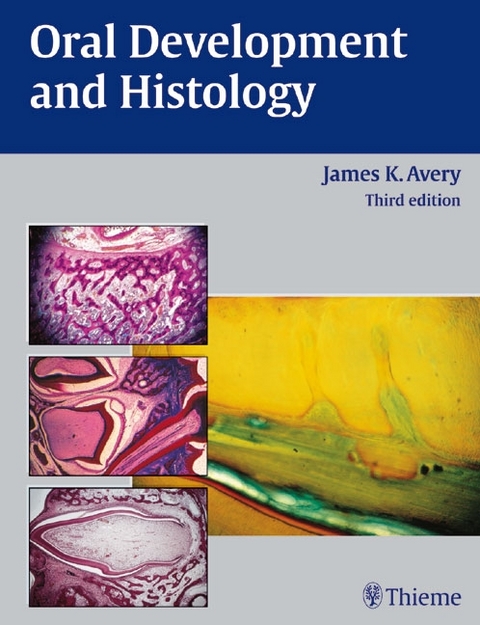 Oral Development and Histology - James K. Avery