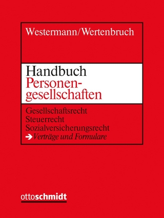 Handbuch Personengesellschaften - Harm Peter Westermann; Johannes Wertenbruch