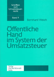 Öffentliche Hand im System der Umsatzsteuer - Bernhard Weich