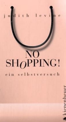 No Shopping! - Judith Levine