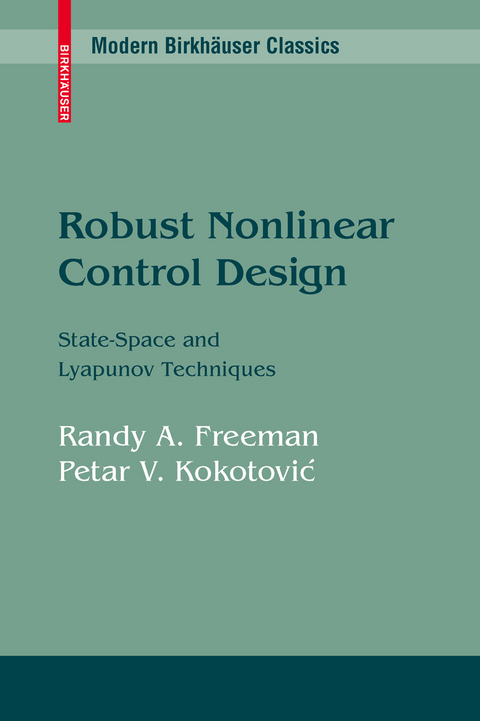 Robust Nonlinear Control Design - Randy A. Freeman, Petar V. Kokotovic
