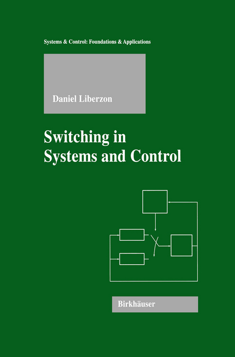 Switching in Systems and Control - Daniel Liberzon