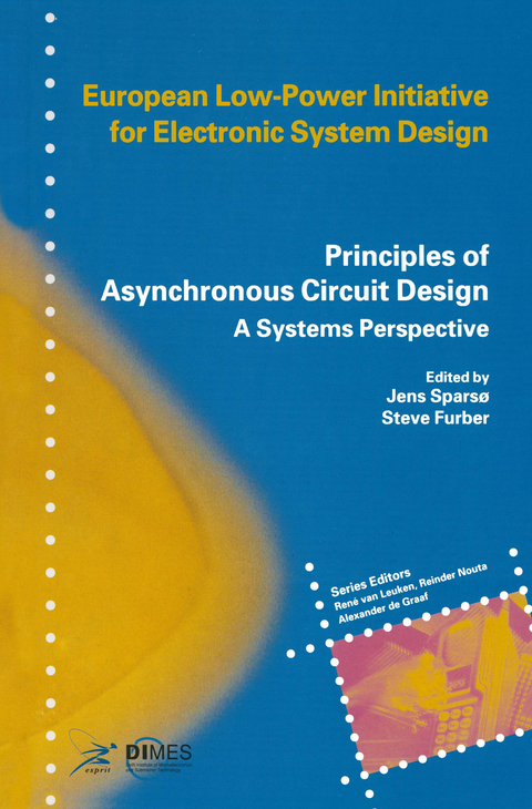 Principles of Asynchronous Circuit Design - 