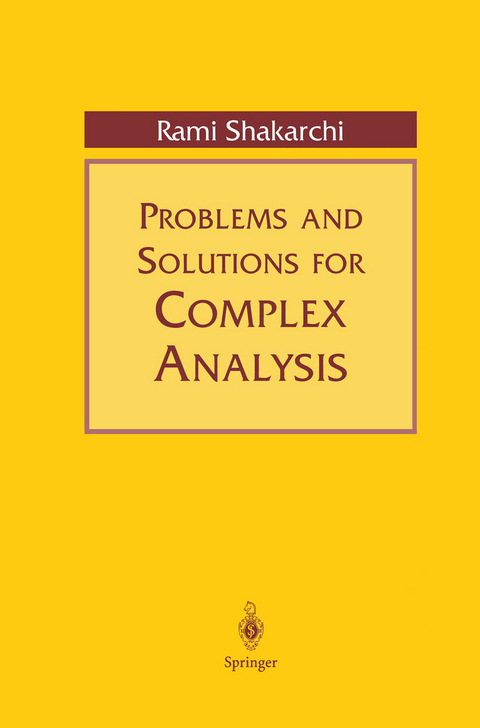 Problems and Solutions for Complex Analysis - Rami Shakarchi