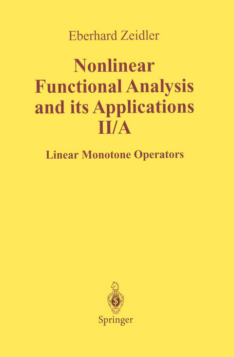 Nonlinear Functional Analysis and Its Applications - E. Zeidler