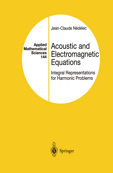 Acoustic and Electromagnetic Equations - Jean-Claude Nedelec