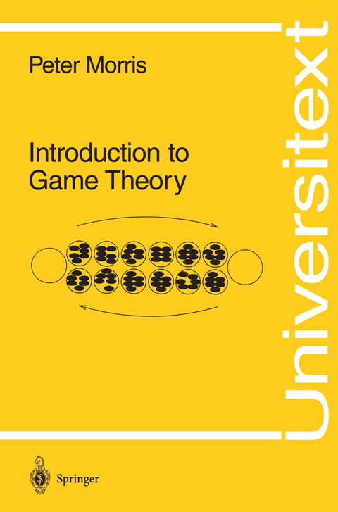 Introduction to Game Theory - Peter Morris