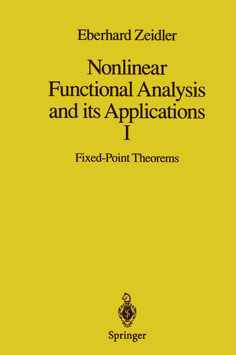 Nonlinear Functional Analysis and its Applications - Eberhard Zeidler