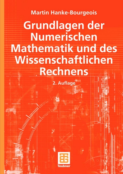 Grundlagen der Numerischen Mathematik und des Wissenschaftlichen Rechnens - Martin Hanke-Bourgeois