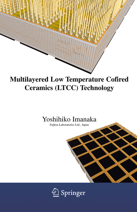 Multilayered Low Temperature Cofired Ceramics (LTCC) Technology - Yoshihiko Imanaka