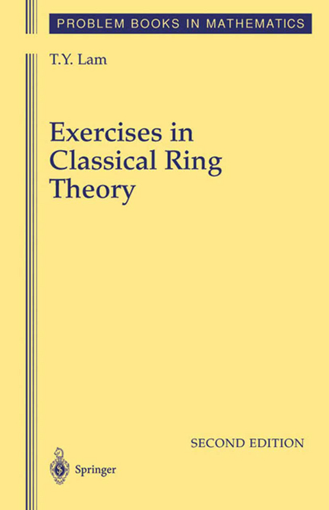 Exercises in Classical Ring Theory - T.Y. Lam