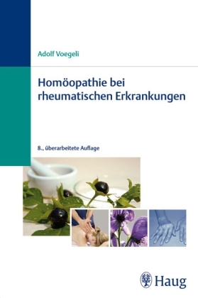 Homöopathie bei rheumatischen Erkrankungen - Jörg Voegeli