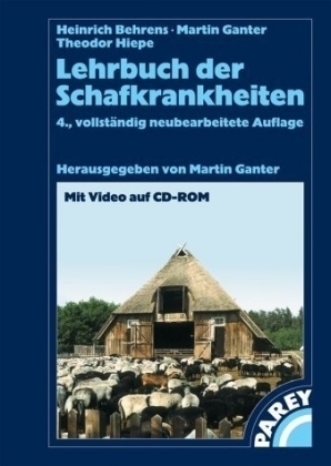 Lehrbuch der Schafkrankheiten - Heinrich Behrens, Martin Ganter, Theodor Hiepe