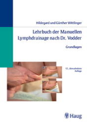 Lehrbuch der Manuellen Lymphdrainage nach Dr. Vodder - 