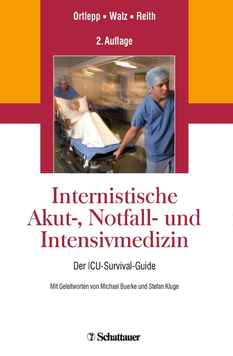 Internistische Akut-, Notfall- und Intensivmedizin - Jan R. Ortlepp, Roland Walz, Sebastian Reith