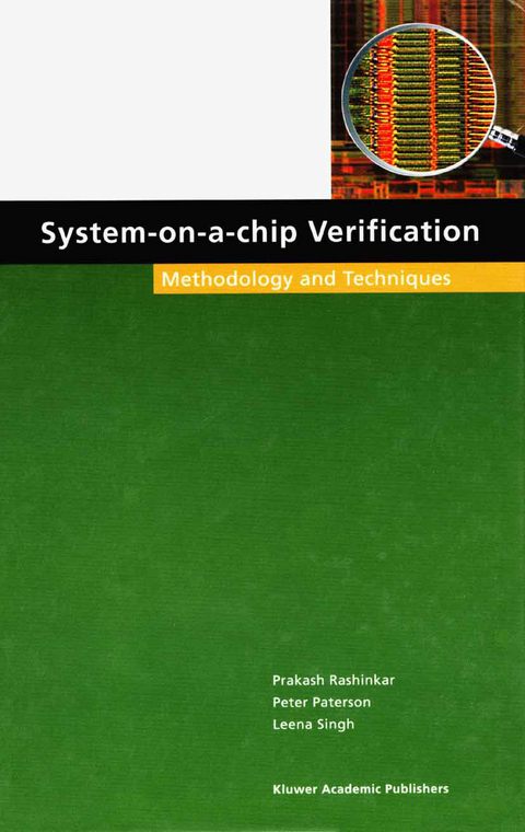 System-on-a-Chip Verification - Prakash Rashinkar, Peter Paterson, Leena Singh