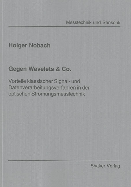 Gegen Wavelets & Co. - Holger Nobach