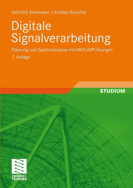Digitale Signalverarbeitung - Karl-Dirk Kammeyer, Kristian Kroschel