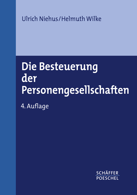 Die Besteuerung der Personengesellschaften - Ulrich Niehus, Helmuth Wilke