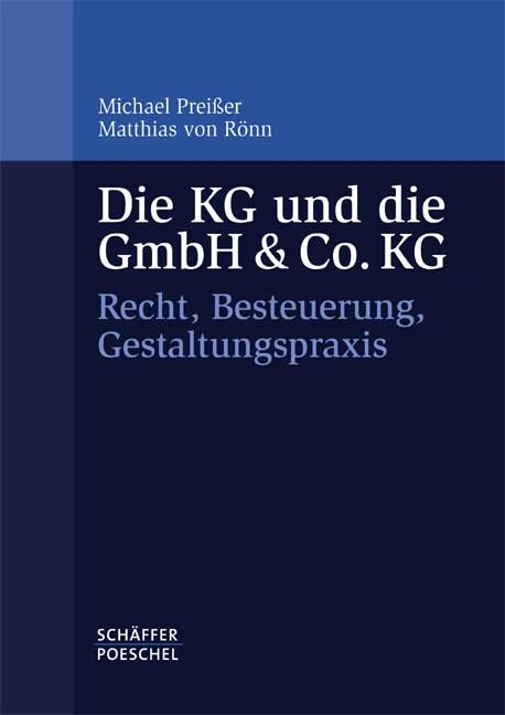 Die KG und die GmbH & Co. KG - Michael Preißer, Matthias von Rönn