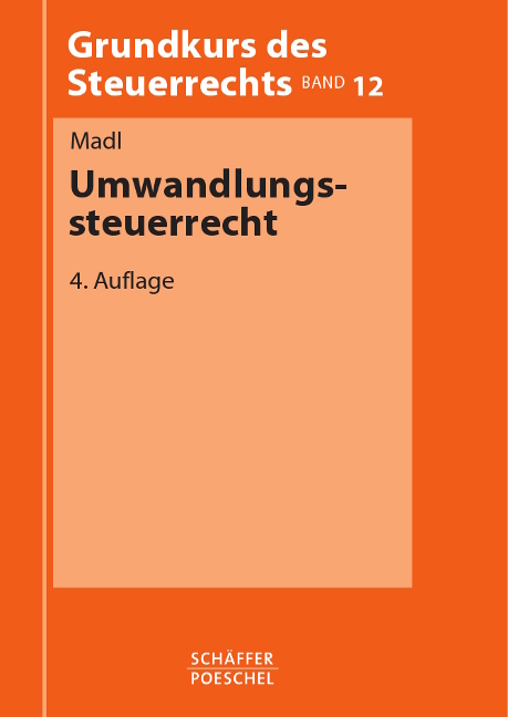 Umwandlungssteuerrecht - Roland Madl