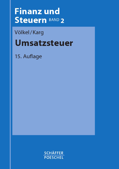 Umsatzsteuer - Dieter Völkel, Helmut Karg