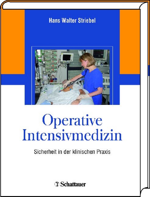 Operative Intensivmedizin - Hans W Striebel
