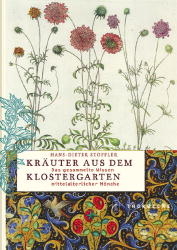 Kräuter aus dem Klostergarten - Hans D Stoffler