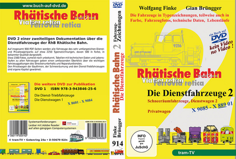 Rhätische Bahn - Die Dienstfahrzeuge Teil 2 - Wolfgang Finke, Gian Brüngger