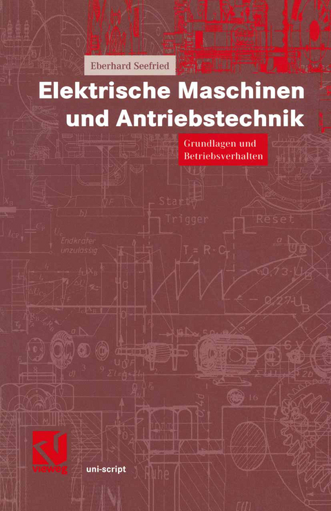 Elektrische Maschinen und Antriebstechnik - Eberhard Seefried