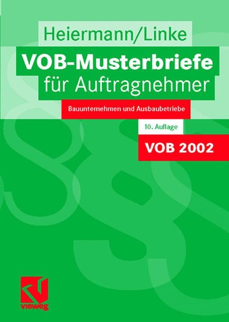 VOB-Musterbriefe für Auftragnehmer - Wolfgang Heiermann, Liane Linke