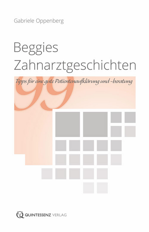 Beggies Zahnarztgeschichten - Gabriele Oppenberg