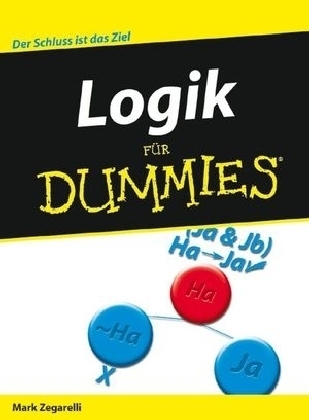 Logik für Dummies - Mark Zegarelli