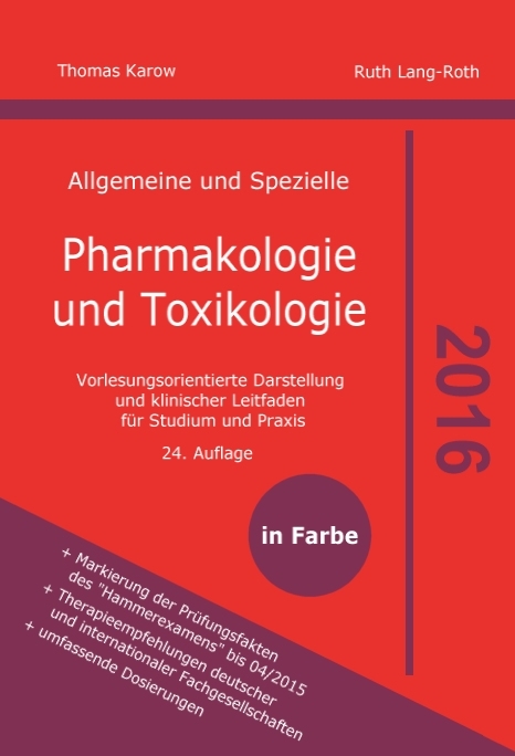 Allgemeine und Spezielle Pharmakologie und Toxikologie 2016 - Thomas Karow, Ruth Lang-Roth