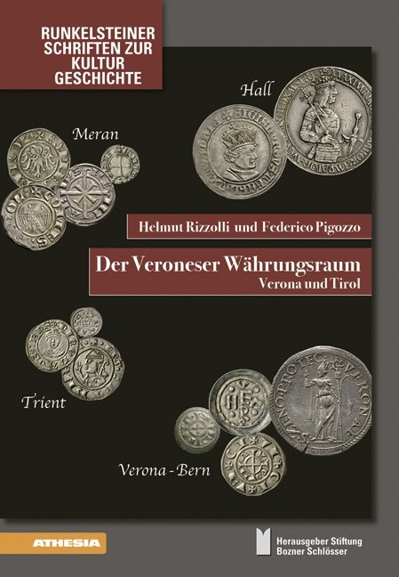 Der Veroneser Währungsraum - Helmut Rizzolli, Federico Pigozzo