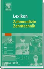 Lexikon Zahnmedizin Zahntechnik - Gerhard Maschinski