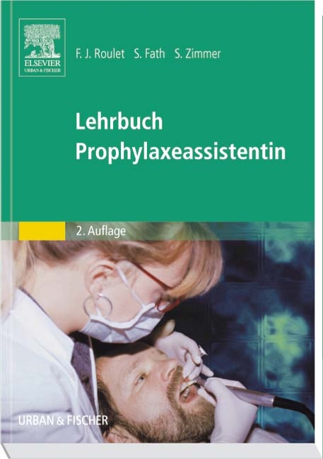 Lehrbuch Prophylaxeassistentin - 