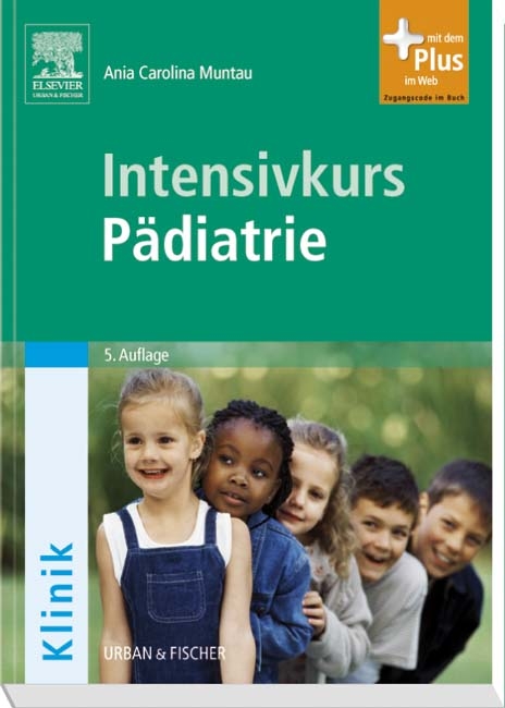 Intensivkurs Pädiatrie - Ania Carolina Muntau