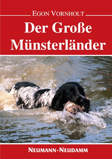 Der grosse Münsterländer - Egon Vornhold