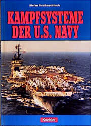 Kampfsysteme der U.S.-Navy - Stefan Terzibaschitsch