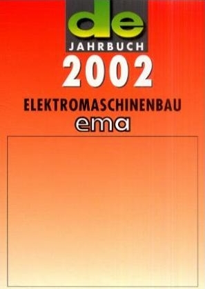 de Jahrbuch Elektromaschinenbau ema 2002 - 