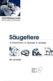 Zootierhaltung - Wolfgang Puschmann, Diether Zscheile, Karin Zscheile